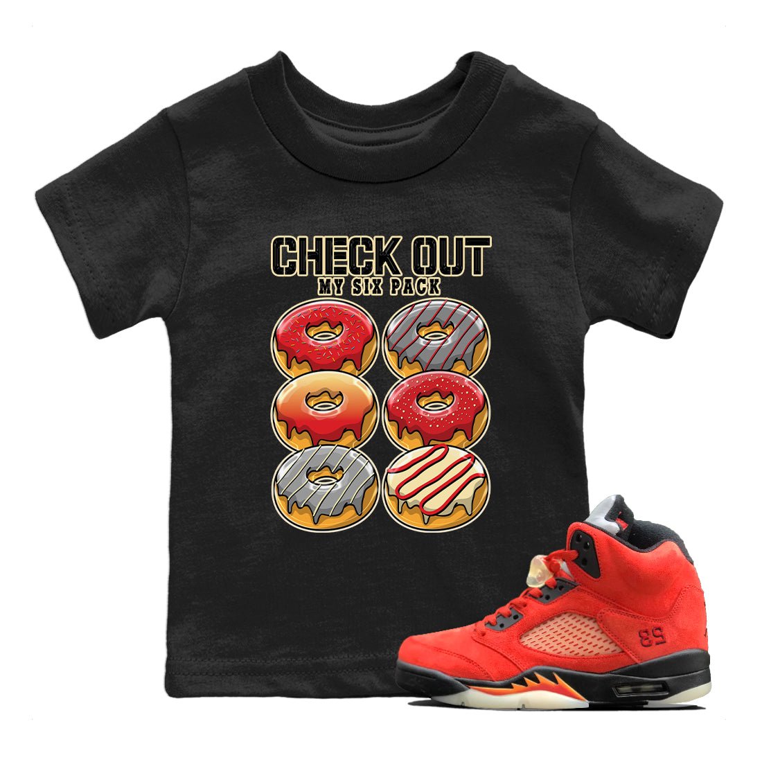 Jordan 5 Mars For Her Sneaker Match Tees Check Out My Six Pack Sneaker Tees Jordan 5 Mars For Her Sneaker Release Tees Kids Shirts
