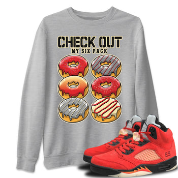Jordan 5 Mars For Her Sneaker Match Tees Check Out My Six Pack Sneaker Tees Jordan 5 Mars For Her Sneaker Release Tees Unisex Shirts