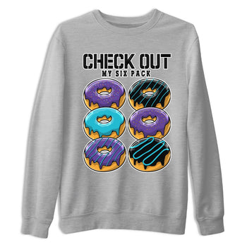 AJ6 Aqua shirt to match jordans Check Out My Six Pack sneaker release tees Air Jordan 6 Aqua SNRT Sneaker Tees Unisex Streetwear Clothing Heather Grey 2 T-Shirt