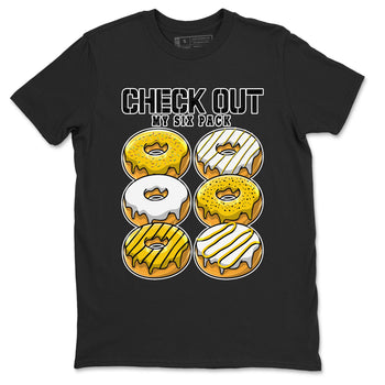 Check Out My Six Pack sneaker match tees to Yellow Ochre 6s street fashion brand for shirts to match Jordans SNRT Sneaker Tees Air Jordan 6 Yellow Ochre unisex t-shirt Black 2 unisex shirt