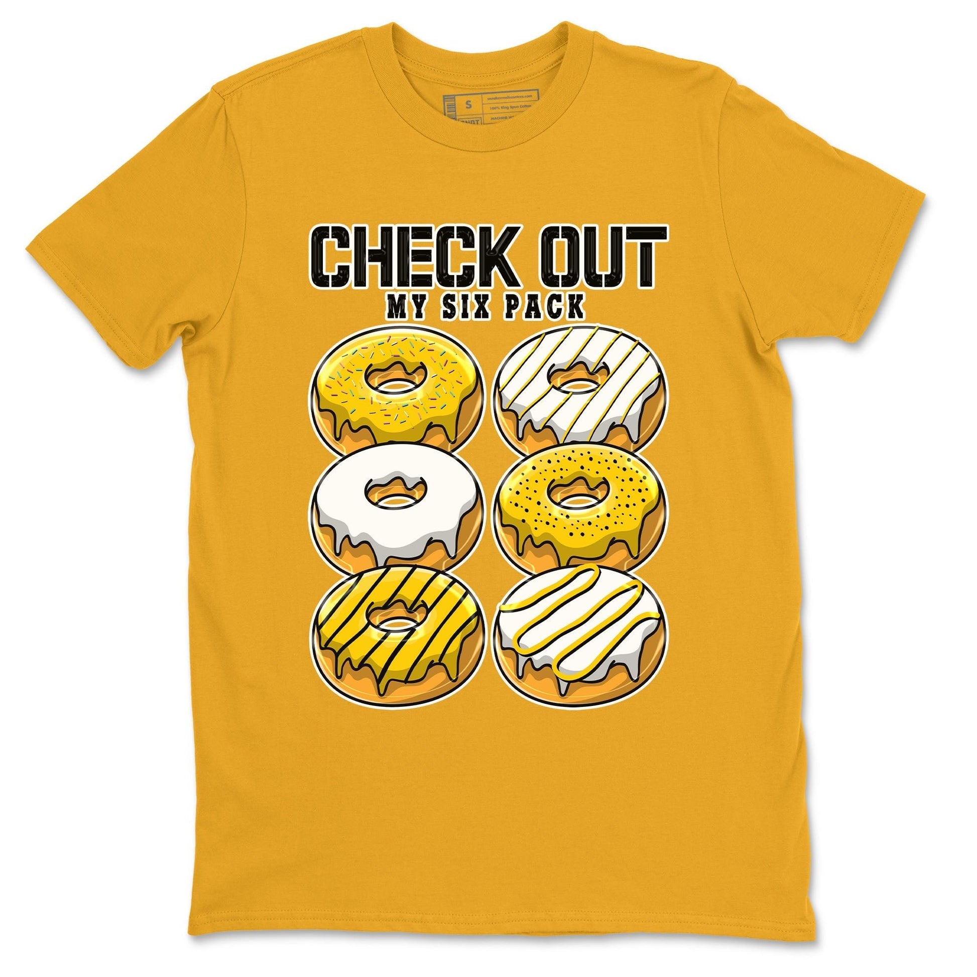 Check Out My Six Pack sneaker match tees to Yellow Ochre 6s street fashion brand for shirts to match Jordans SNRT Sneaker Tees Air Jordan 6 Yellow Ochre unisex t-shirt Gold 2 unisex shirt