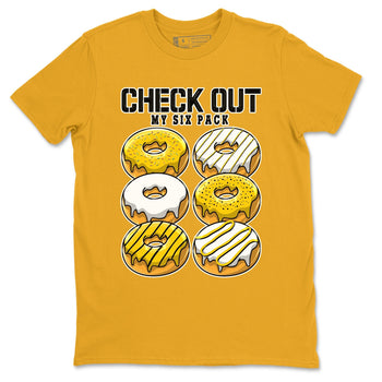 Check Out My Six Pack sneaker match tees to Yellow Ochre 6s street fashion brand for shirts to match Jordans SNRT Sneaker Tees Air Jordan 6 Yellow Ochre unisex t-shirt Gold 2 unisex shirt