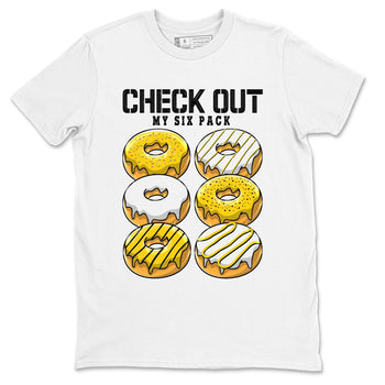 Check Out My Six Pack sneaker match tees to Yellow Ochre 6s street fashion brand for shirts to match Jordans SNRT Sneaker Tees Air Jordan 6 Yellow Ochre unisex t-shirt White 2 unisex shirt