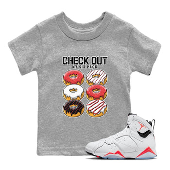 Air Jordan 7 White Infrared shirt to match jordans Check Out My Six Pack sneaker tees White Infrared 7s SNRT Sneaker Release Tees Baby Toddler Heather Grey 1 T-Shirt