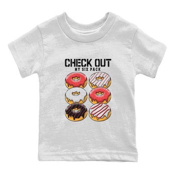 Air Jordan 7 White Infrared shirt to match jordans Check Out My Six Pack sneaker tees White Infrared 7s SNRT Sneaker Release Tees Baby Toddler White 2 T-Shirt