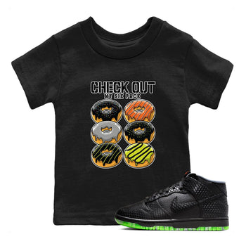 Nike Dunk Mid Premium shirt to match jordans Check Out My Six Pack sneaker tees Nike Dunk Mid Halloween SNRT Sneaker Tees Sneaker Matching Clothing Brand Baby Toddler Black 1 T-Shirt
