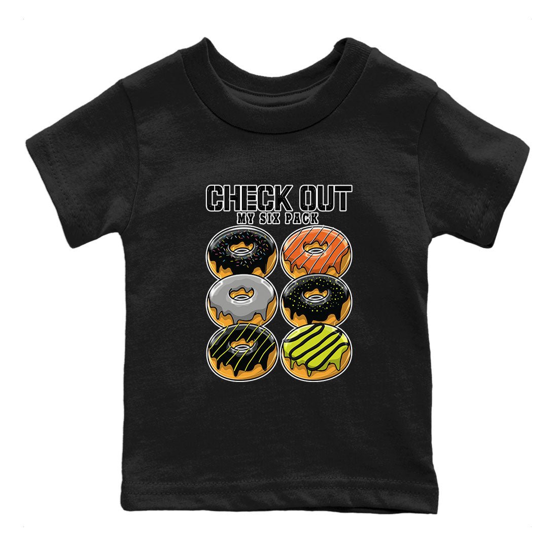 Nike Dunk Mid Premium shirt to match jordans Check Out My Six Pack sneaker tees Nike Dunk Mid Halloween SNRT Sneaker Tees Sneaker Matching Clothing Brand Baby Toddler Black 2 T-Shirt