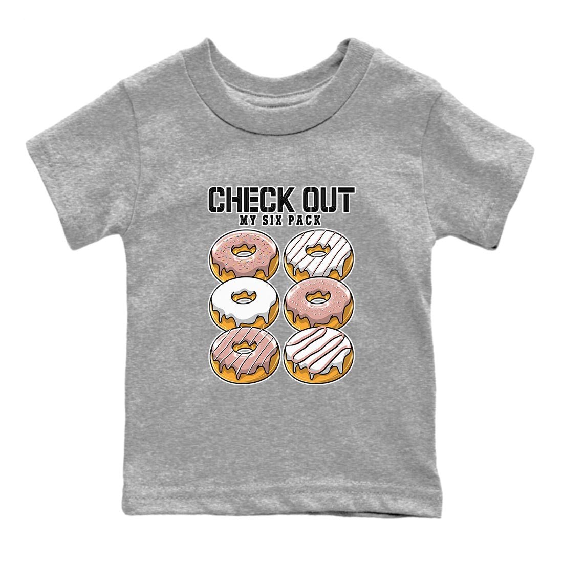 Nike Dunks Low Rose Whisper shirt to match jordans Check Out My Six Pack sneaker tees Nike Dunk Rose Whisper SNRT Sneaker Release Tees Baby Toddler Heather Grey 2 T-Shirt
