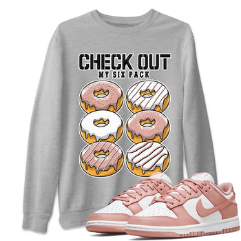 Nike Dunks Low Rose Whisper shirt to match jordans Check Out My Six Pack sneaker tees Nike Dunk Rose Whisper SNRT Sneaker Release Tees Unisex Heather Grey 1 T-Shirt