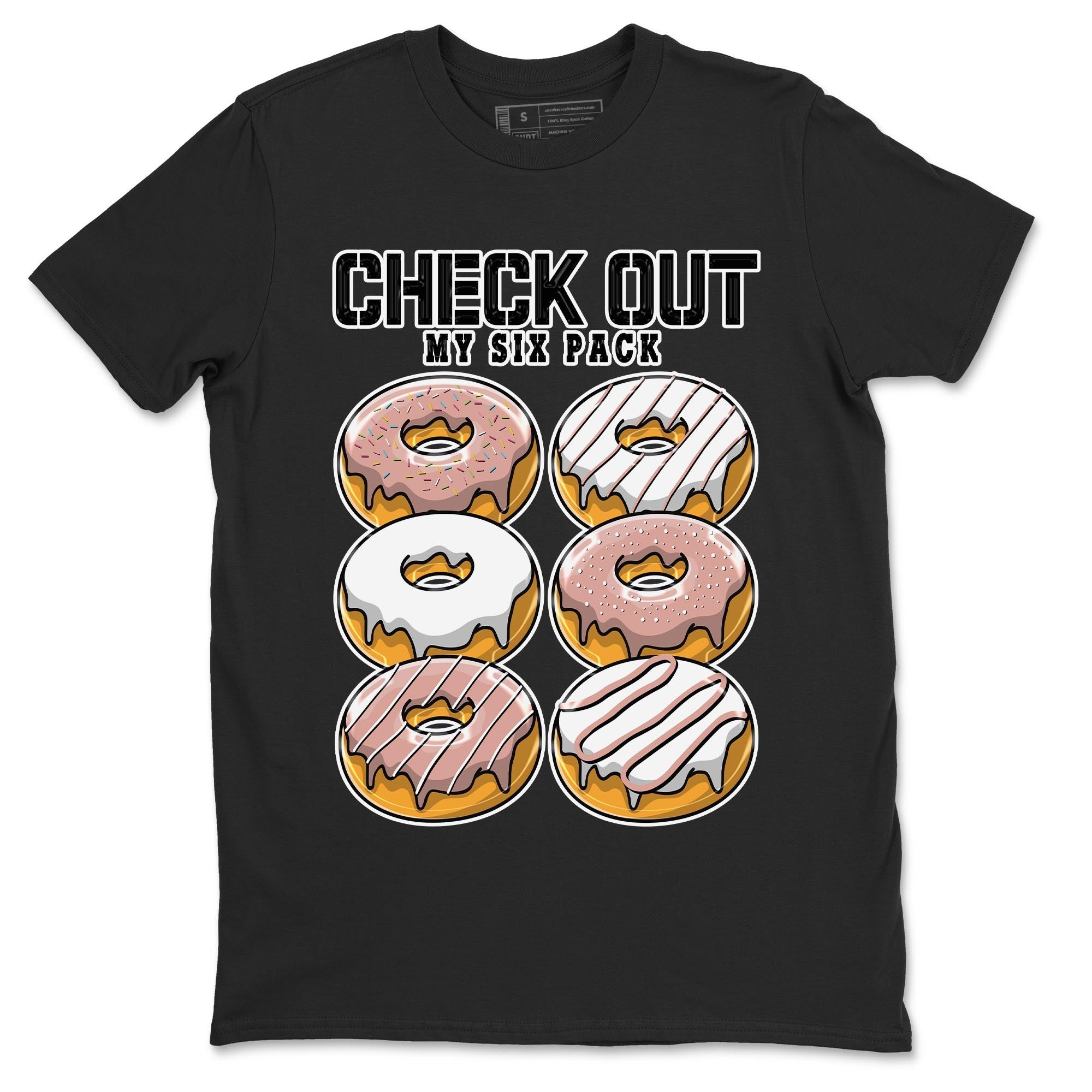 Nike Dunks Low Rose Whisper shirt to match jordans Check Out My Six Pack sneaker tees Nike Dunk Rose Whisper SNRT Sneaker Release Tees Unisex Black 2 T-Shirt