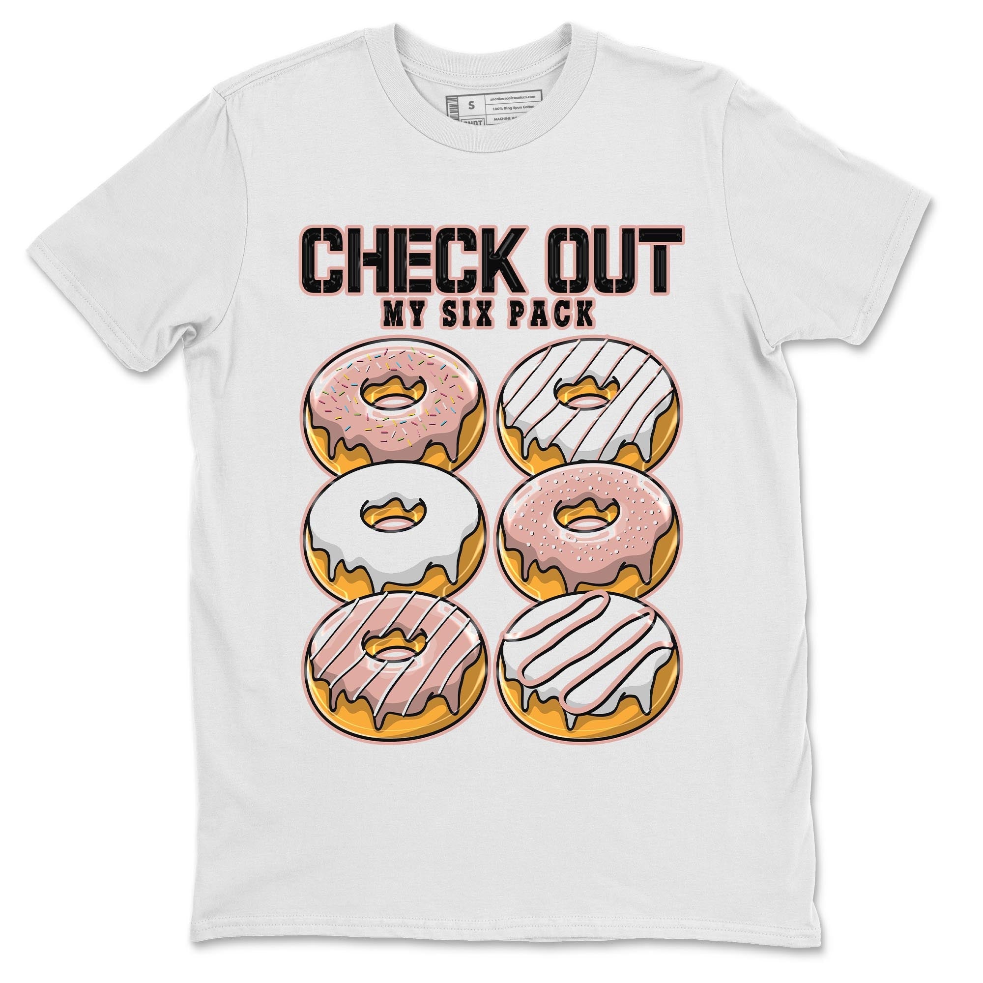 Nike Dunks Low Rose Whisper shirt to match jordans Check Out My Six Pack sneaker tees Nike Dunk Rose Whisper SNRT Sneaker Release Tees Unisex White 2 T-Shirt