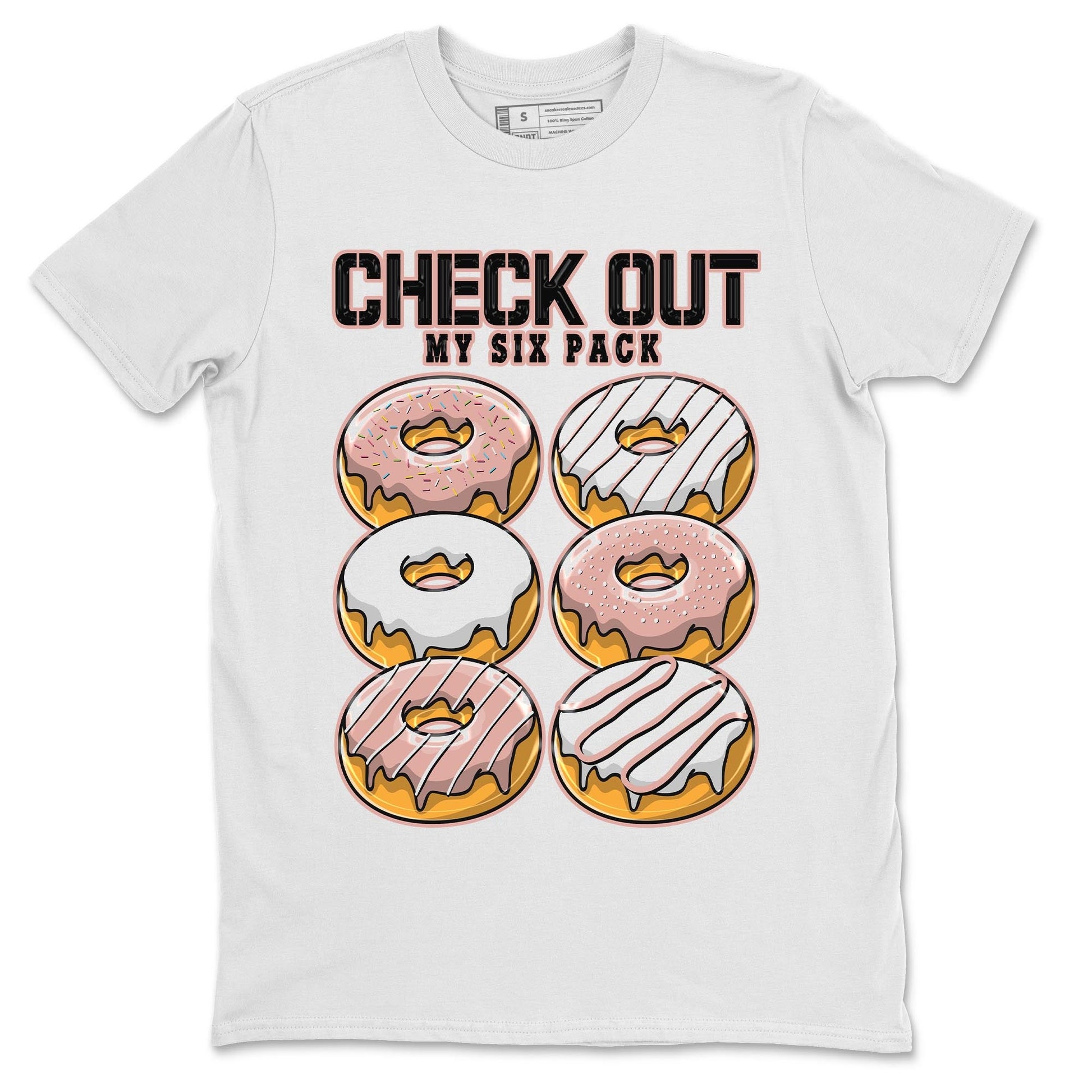 Nike Dunks Low Rose Whisper shirt to match jordans Check Out My Six Pack sneaker tees Nike Dunk Rose Whisper SNRT Sneaker Release Tees Unisex White 2 T-Shirt