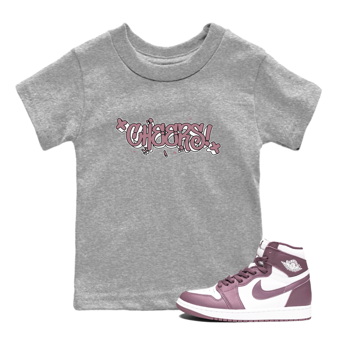 Air Jordan 1 Mauve shirt to match jordans Cheers sneaker tees AJ1 Mauve SNRT Sneaker Tees Sneaker Matching Clothing Brand Baby Toddler Heather Grey 1 T-Shirt