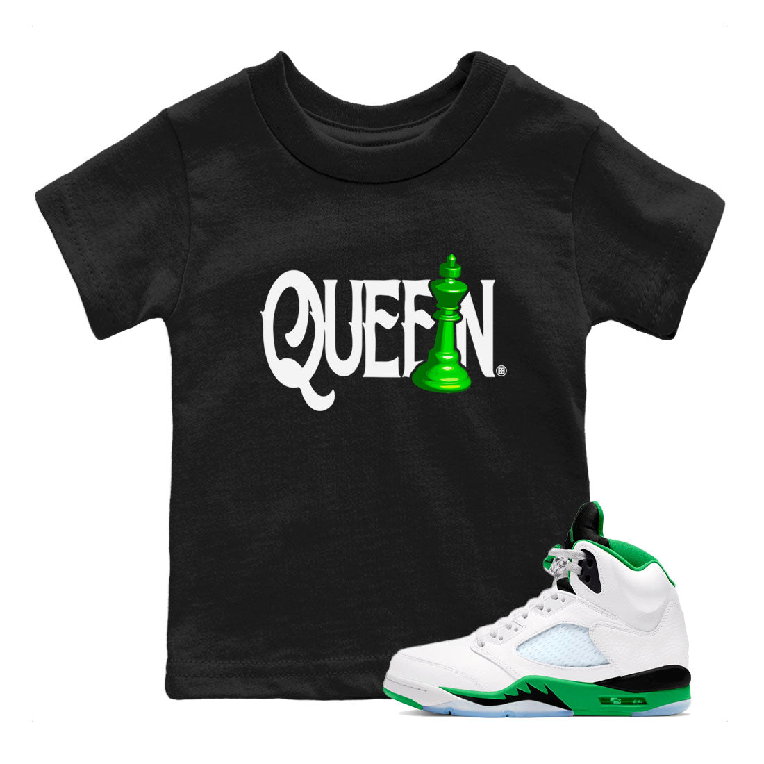 Air Jordan 5 Lucky Green shirt to match jordans Chess Queen sneaker match tee AJ5 Lucky Green SNRT Sneaker Tees baby toddler Black 1 cotton Shirt