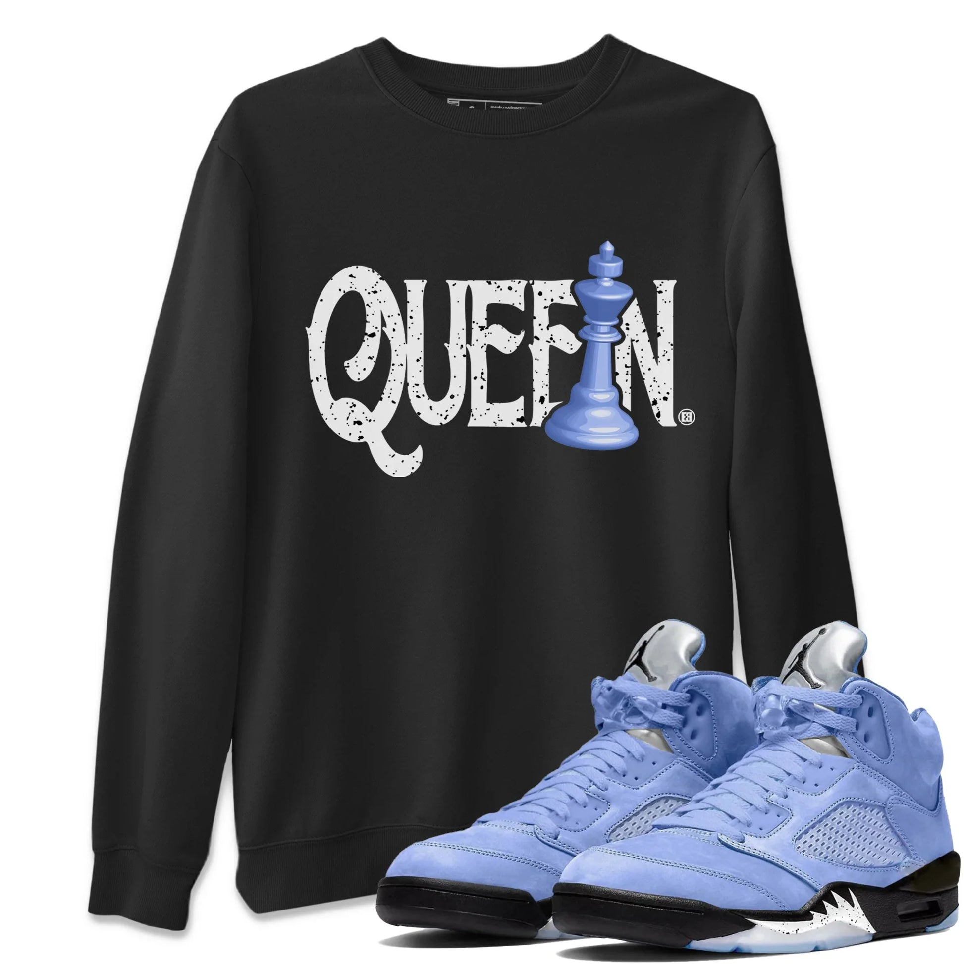 Jordan 5 UNC Sneaker Match Tees Chess Queen Sneaker Tees Jordan 5 UNC SNRT Sneaker Tees Unisex Shirts