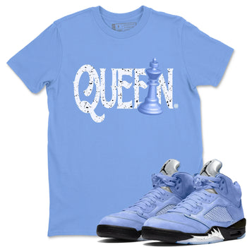 Jordan 5 UNC Sneaker Match Tees Chess Queen Sneaker Tees Jordan 5 UNC SNRT Sneaker Tees Unisex Shirts