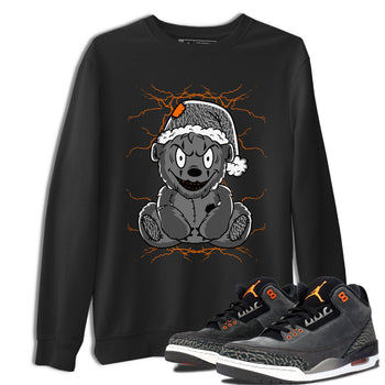 Air Jordan 3 Fear shirt to match jordans Creepy Bear sneaker tees Air Jordan 3 Retro Fear SNRT Sneaker Release Tees Crew Neck T-ShirtUnisex Black 1 T-Shirt