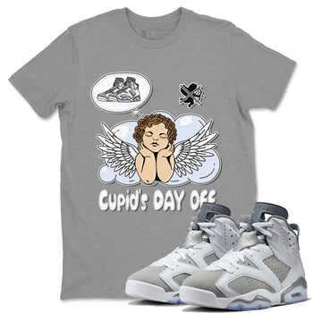 Jordan 6 Cool Grey Sneaker Match Tees Cupids Day Off Sneaker Tees Jordan 6 Cool Grey Sneaker Release Tees Unisex Shirts