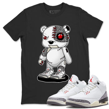Air Jordan 3 White Cement Sneaker Match Tees Cyborg Bear Sneaker Tees AJ 3s White Cement Sneaker Release Tees Unisex Shirts Black 1