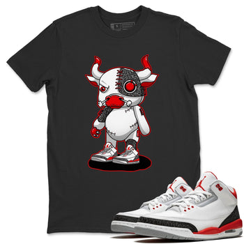 Jordan 3 Fire Red Sneaker Match Tees Cyborg Bull Sneaker Tees Jordan 3 Fire Red Sneaker Release Tees Unisex Shirts