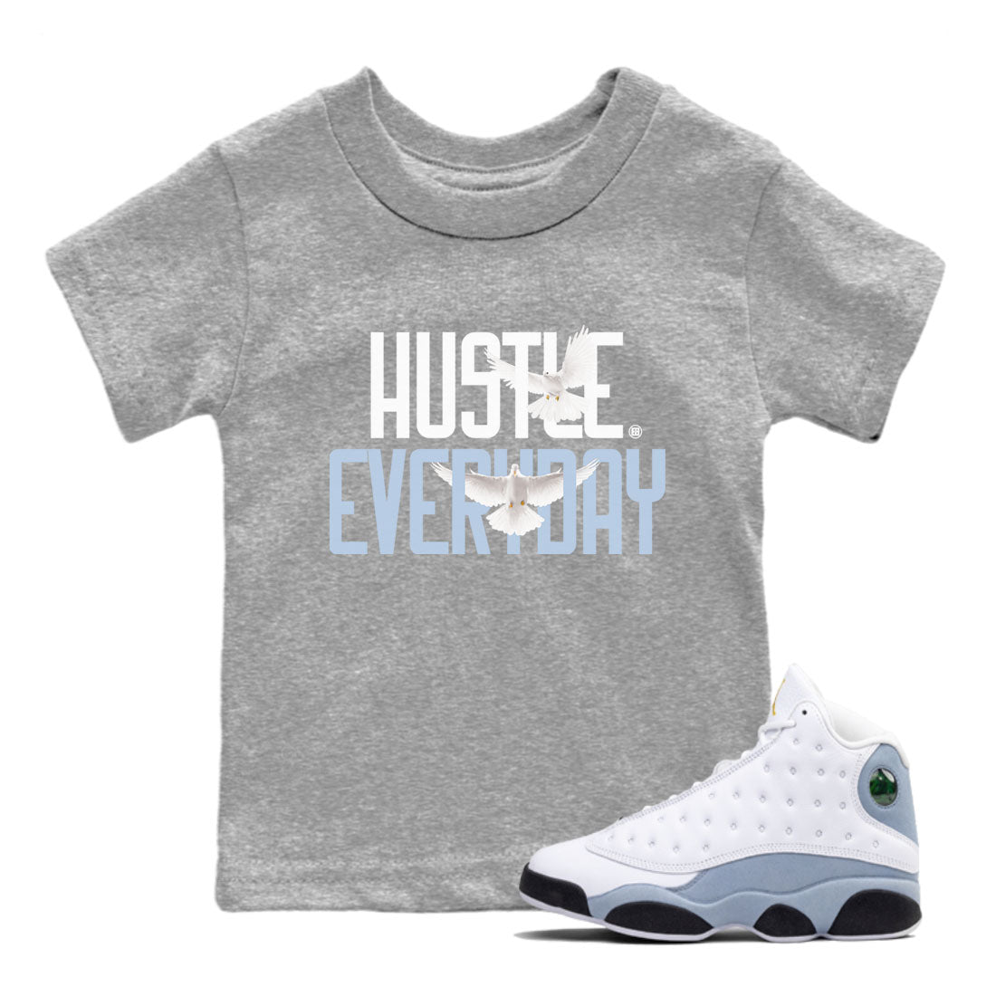 13s Blue Grey shirt to match jordans Daily Hustle sneaker tees Air Jordan 13 Blue Grey SNRT sneaker release tees baby toddler Heather Grey 1 cotton Shirt