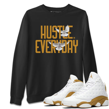 Air Jordan 13 Retro Wheat Sneaker Matching Clothes Daily Hustle Sneaker Tees Air Jordan 13 Wheat SNRT Sneaker Release Tees Unisex Shirts Black 1
