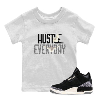 Air Jordan 3 Off Noir shirt to match jordans Daily Hustle sneaker tees Air Jordan 3 Retro Off Noir SNRT Sneaker Tees Baby Toddler White 1 T-Shirt