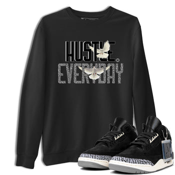 Air Jordan 3 Off Noir shirt to match jordans Daily Hustle sneaker tees Air Jordan 3 Retro Off Noir SNRT Sneaker Tees Unisex Black 1 T-Shirt