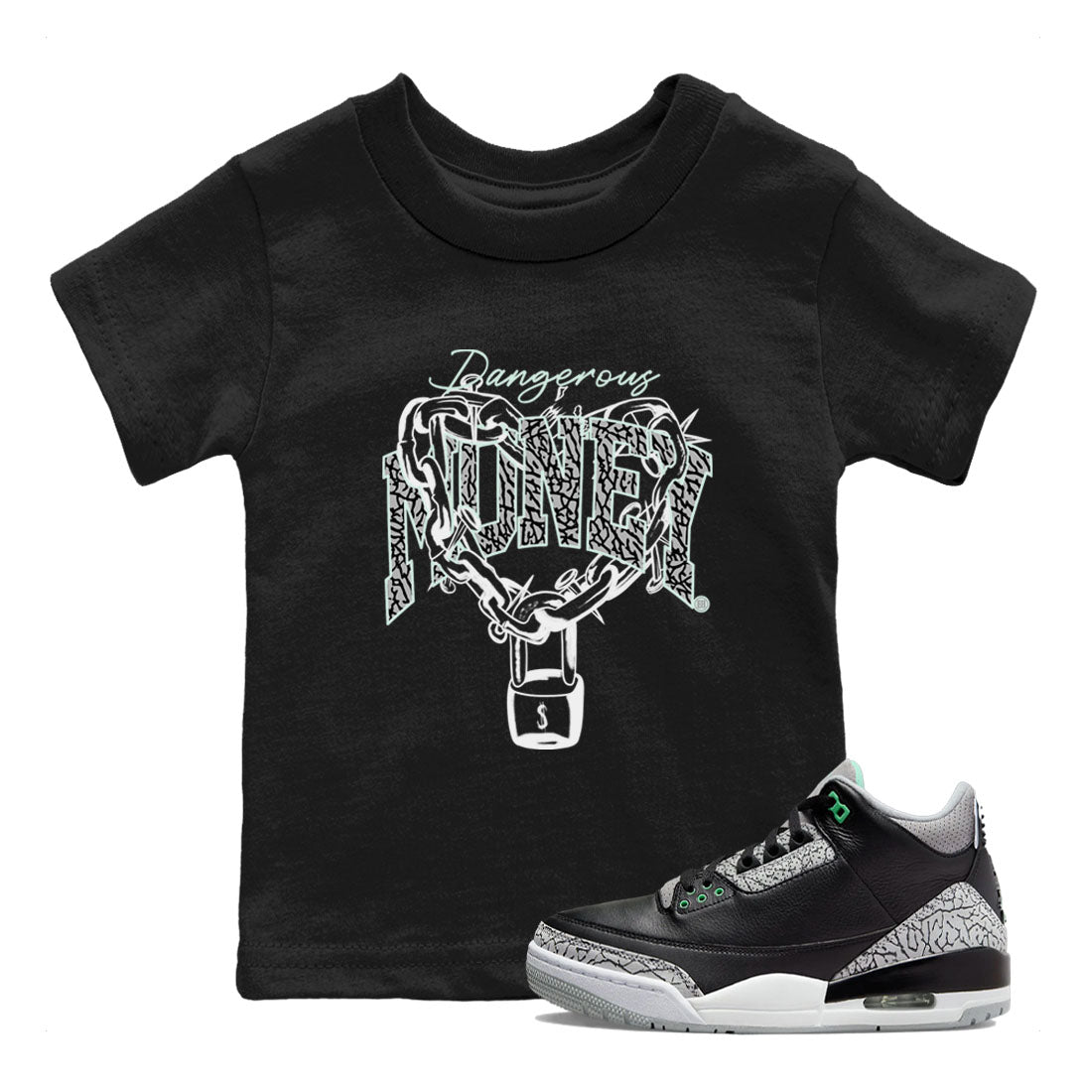 3s Green Glow shirt to match jordans Dangerous Money sneaker tees Air Jordan 3 Retro Green Glow SNRT sneaker release tees baby toddler Black 1 cotton Shirt