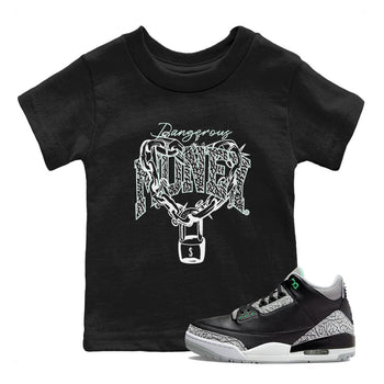 3s Green Glow shirt to match jordans Dangerous Money sneaker tees Air Jordan 3 Retro Green Glow SNRT sneaker release tees baby toddler Black 1 cotton Shirt