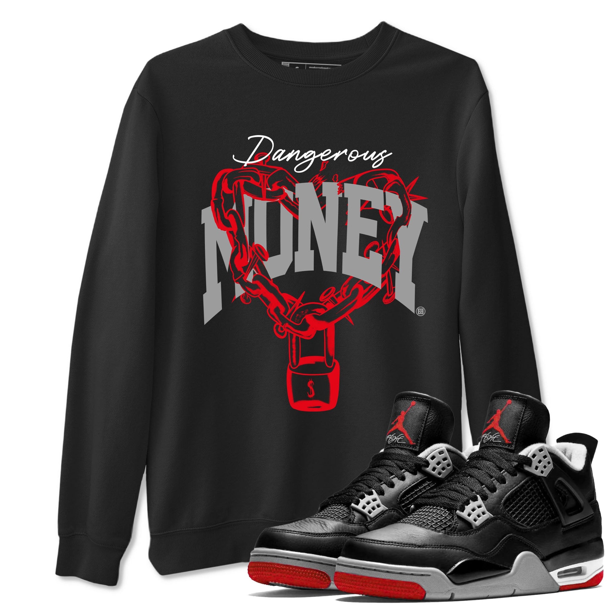 4s Bred Reimagined shirt to match jordans Dangerous Money sneaker tees Air Jordan 4 Bred Reimagined SNRT Sneaker Release Tees Streetwear unisex cotton Black 1 crew neck shirt