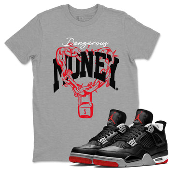 4s Bred Reimagined shirt to match jordans Dangerous Money sneaker tees Air Jordan 4 Bred Reimagined SNRT Sneaker Release Tees Streetwear unisex cotton Heather Grey 1 crew neck shirt