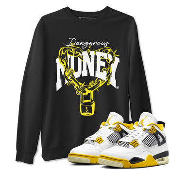 4s Vivid Sulfur shirt to match jordans Dangerous Money sneaker tees Air Jordan 4 Vivid Sulfur SNRT Sneaker Release Tees unisex cotton Black 1 crew neck shirt