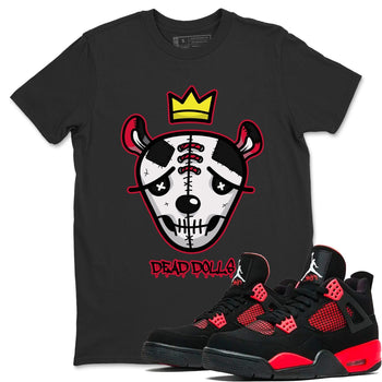 Jordan 4 Red Thunder Sneaker Match Tees Dead Dolls Face Sneaker Tees Jordan 4 Red Thunder Sneaker Release Tees Unisex Shirts