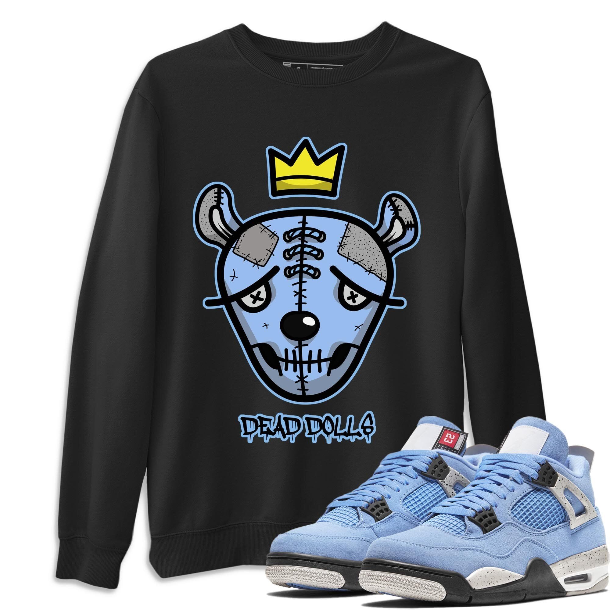 Jordan 4 University Blue Sneaker Match Tees Dead Dolls Face Sneaker Tees Jordan 4 University Blue Sneaker Release Tees Unisex Shirts