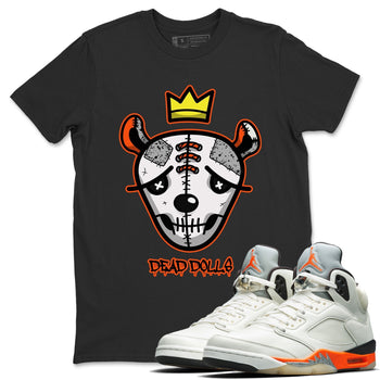 Jordan 5 Shattered Backboard Sneaker Match Tees Dead Dolls Face Sneaker Tees Jordan 5 Shattered Backboard Sneaker Release Tees Unisex Shirts