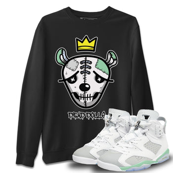 Jordan 6 Mint Foam Sneaker Match Tees Dead Dolls Face Sneaker Tees Jordan 6 Mint Foam Sneaker Release Tees Unisex Shirts