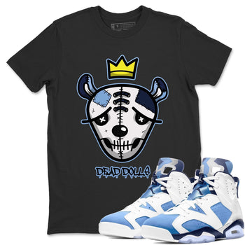 Jordan 6 UNC Sneaker Match Tees Dead Dolls Face Sneaker Tees Jordan 6 UNC Sneaker Release Tees Unisex Shirts