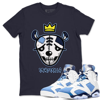 Jordan 6 UNC Sneaker Match Tees Dead Dolls Face Sneaker Tees Jordan 6 UNC Sneaker Release Tees Unisex Shirts