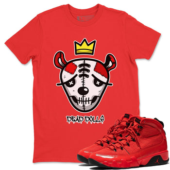 Jordan 9 Chile Red Sneaker Match Tees Dead Dolls Face Sneaker Tees Jordan 9 Chile Red Sneaker Release Tees Unisex Shirts