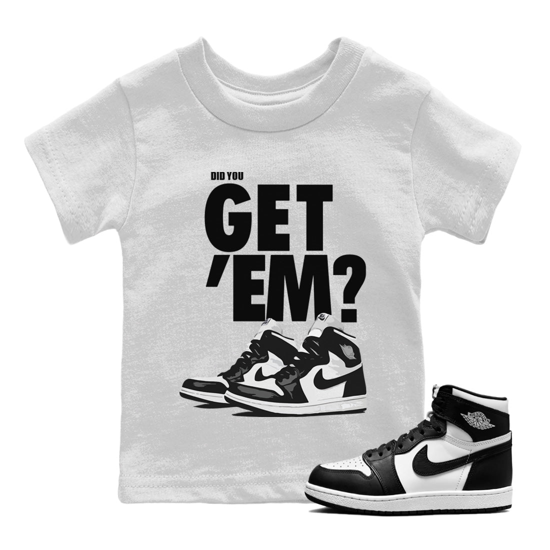 Jordan 1 Black White Sneaker Match Tees Did You Get 'Em SNRT Sneaker Tees Jordan 1 Black White SNRT Sneaker Release Tees Kids Shirts