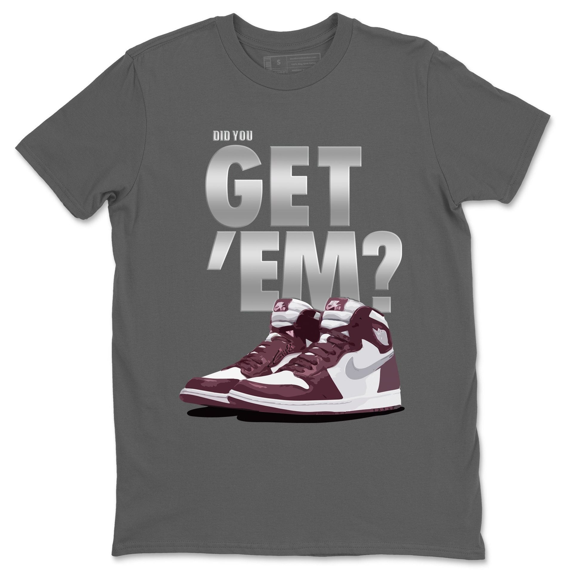 Jordan 1 Bordeaux Sneaker Match Tees Did You Get Em SNRT Sneaker Tees Jordan 1 Bordeaux SNRT Sneaker Release Tees Unisex Shirts