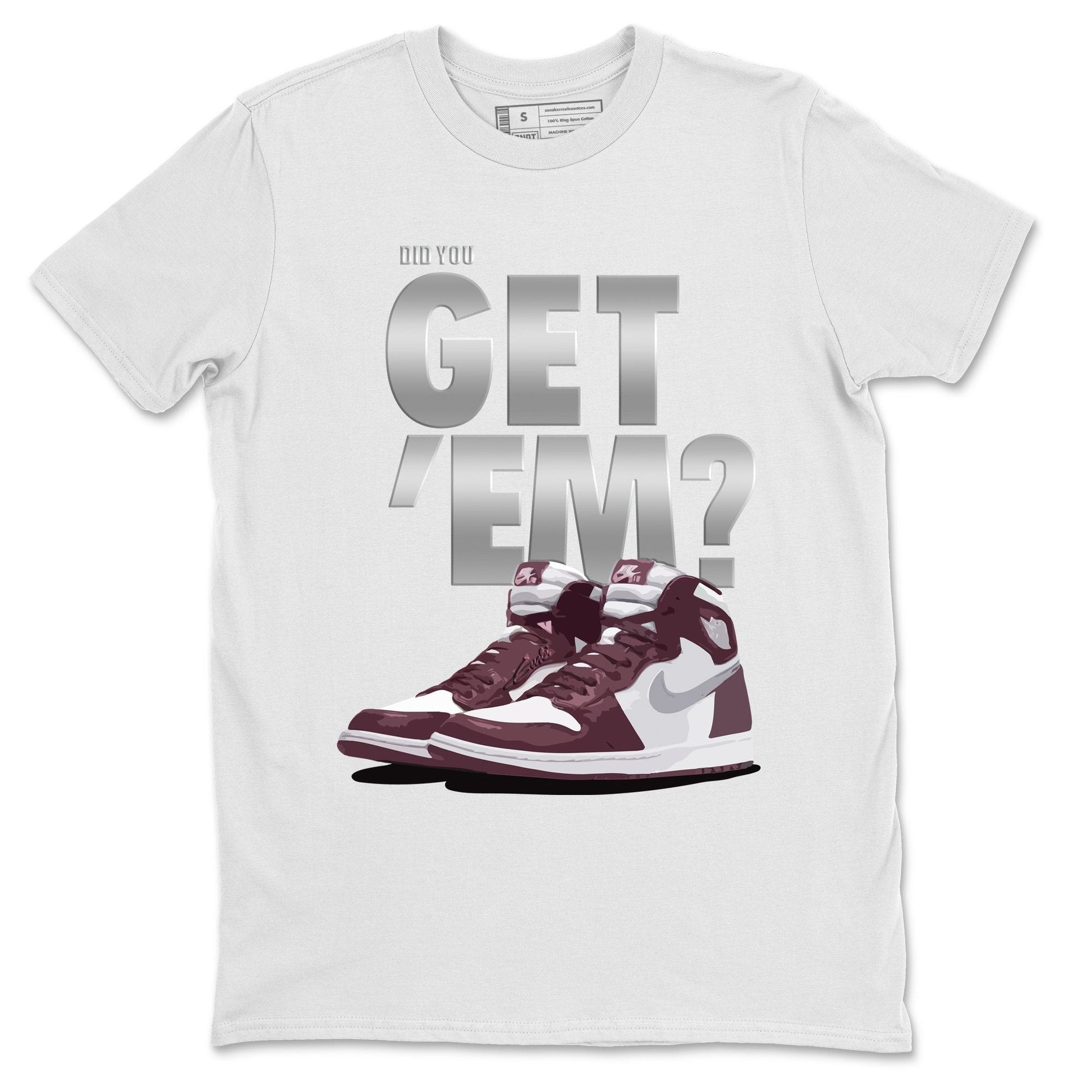 Jordan 1 Bordeaux Sneaker Match Tees Did You Get Em SNRT Sneaker Tees Jordan 1 Bordeaux SNRT Sneaker Release Tees Unisex Shirts