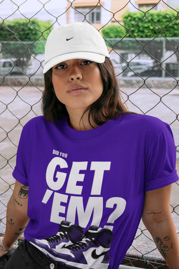 Jordan 1 Court Purple Sneaker Match Tees Did You Get Em SNRT Sneaker Tees Jordan 1 Court Purple SNRT Sneaker Release Tees Unisex Shirts