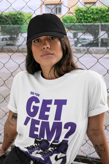 Jordan 1 Court Purple Sneaker Match Tees Did You Get Em SNRT Sneaker Tees Jordan 1 Court Purple SNRT Sneaker Release Tees Unisex Shirts