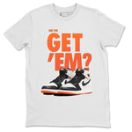 Jordan 1 Electro Orange Sneaker Match Tees Did You Get Em SNRT Sneaker Tees Jordan 1 Electro Orange SNRT Sneaker Release Tees Unisex Shirts