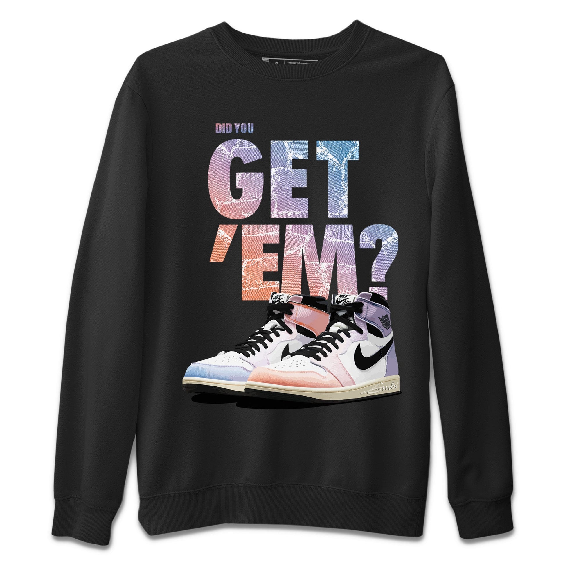 Air Jordan 1 Retro Skyline Sneaker Match Tees Did You Get 'Em SNRT Sneaker Tees Air Jordan 1 Retro High OG Skyline SNRT Sneaker Release Tees Unisex Shirts To Match Jordan Black 2