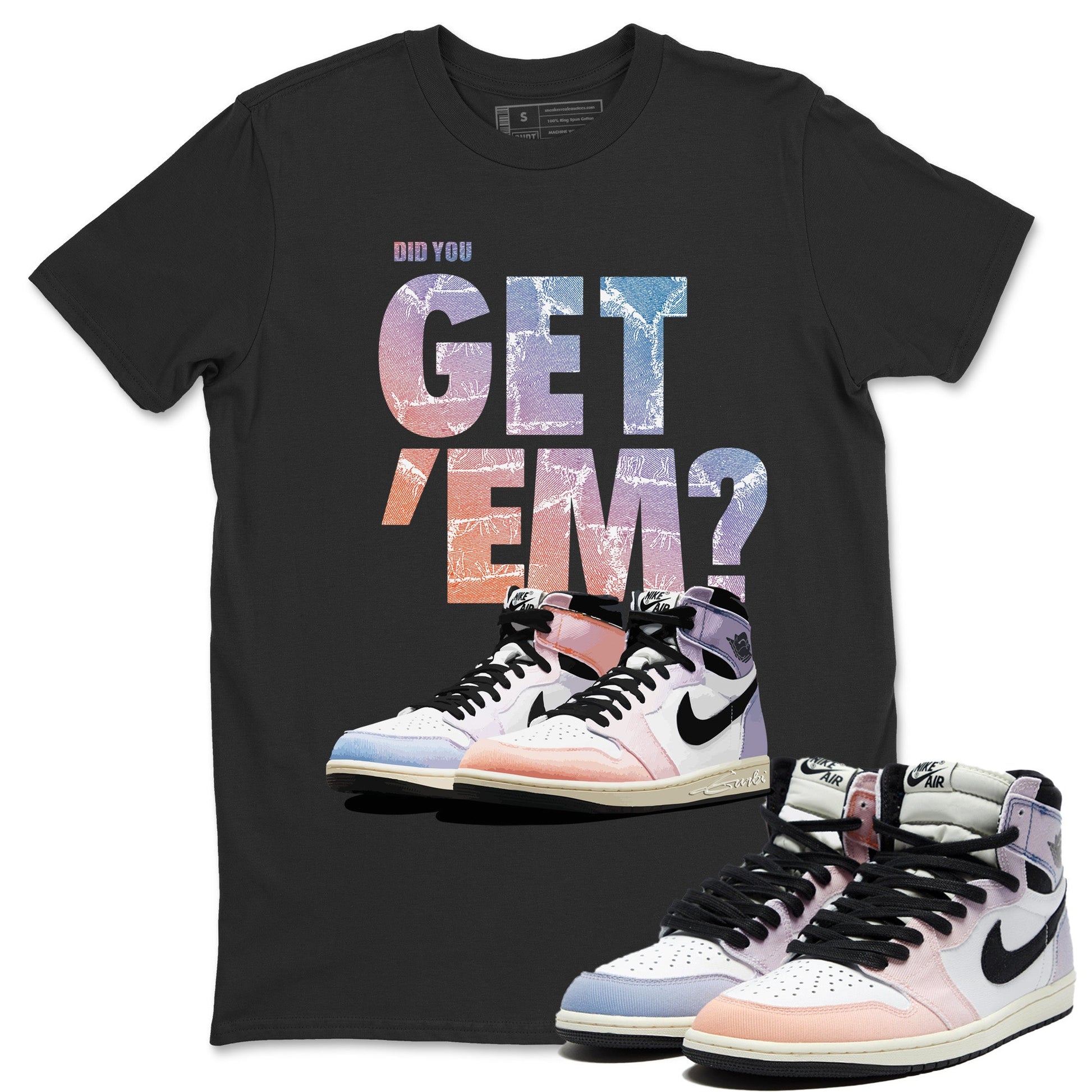 Air Jordan 1 Retro Skyline Sneaker Match Tees Did You Get 'Em SNRT Sneaker Tees Air Jordan 1 Retro High OG Skyline SNRT Sneaker Release Tees Unisex Shirts To Match Jordan Black 1