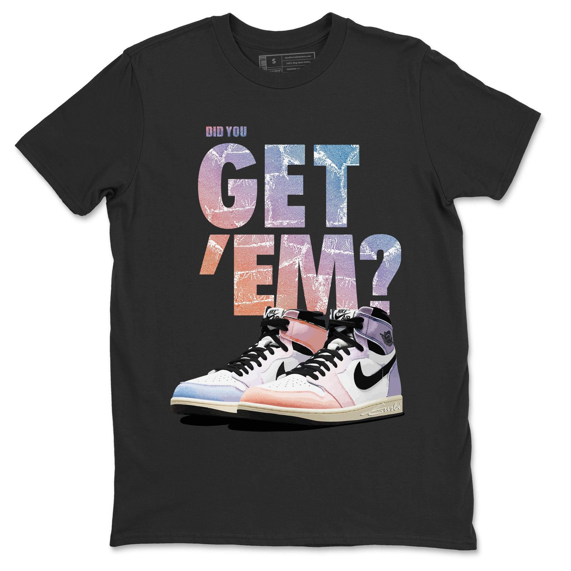 Air Jordan 1 Retro Skyline Sneaker Match Tees Did You Get 'Em SNRT Sneaker Tees Air Jordan 1 Retro High OG Skyline SNRT Sneaker Release Tees Unisex Shirts To Match Jordan Black 2