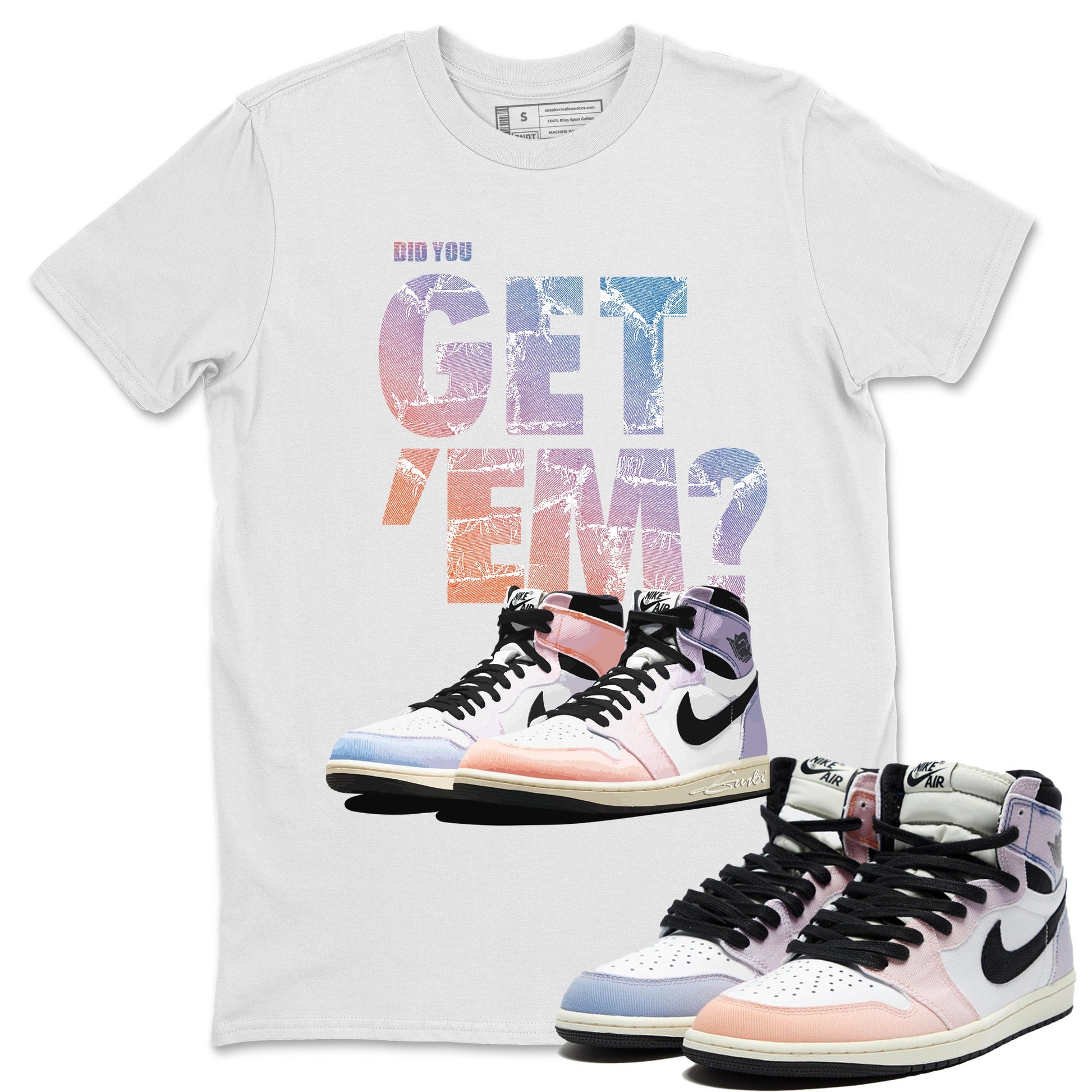 Air Jordan 1 Retro Skyline Sneaker Match Tees Did You Get 'Em SNRT Sneaker Tees Air Jordan 1 Retro High OG Skyline SNRT Sneaker Release Tees Unisex Shirts To Match Jordan White 1